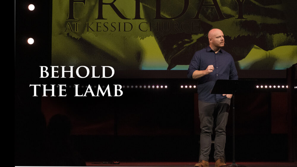 Good Friday: Behold the Lamb Image